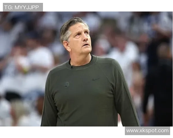 芬奇坦言球队对手速度过于敬畏强调持球压迫需加强 芬奇坦言球队对手速度过于敬畏强调持球压迫需加强