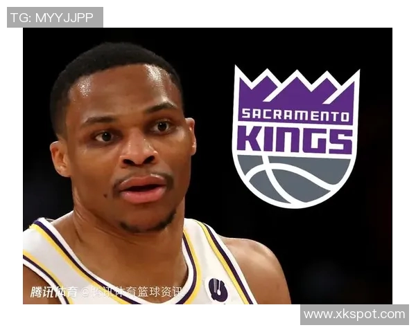 国王队混乱局面下威少渴望证明自己仍具实力